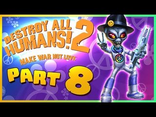 Destroy All Humans! 2 Walkthrough Part 8 (PS4, PS2, XBOX) No Commentary