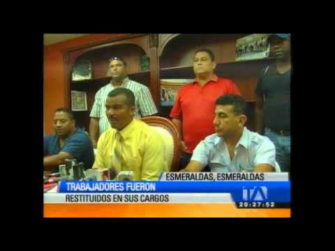 Grupo de trabajadores esmeraldeños 'Los Nadie' fueron reintegrados a sus trabajos