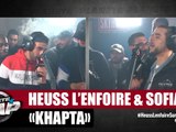 [Exclu] Heuss L'enfoiré ft Sofiane "Khapta" #PlanèteRap