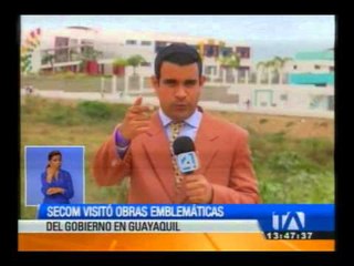 La Secom recorre obras gubernamentales en Guayaquil