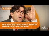 César Montúfar  denuncia presuntas irregularidades  en el concurso de frecuencias - Teleamazonas