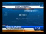 Agenda de actividades para el feriado de Carnaval en Quito
