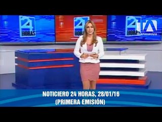 Noticiero 24 Horas, 28/01/16 (Primera Emisión)