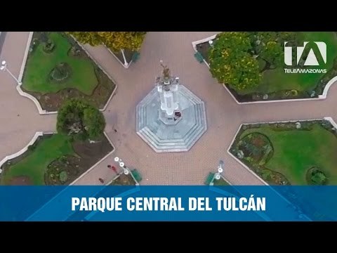 Parque central de Tulcán - Ecuador desde arriba - Teleamazonas