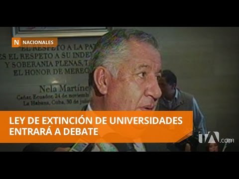 Asamblea debatirá Proyecto de Ley de Extinción de Universidades - Teleamazonas