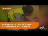 Policía ayudó a una mujer a dar a luz a su bebé en el Guasmo - Teleamazonas