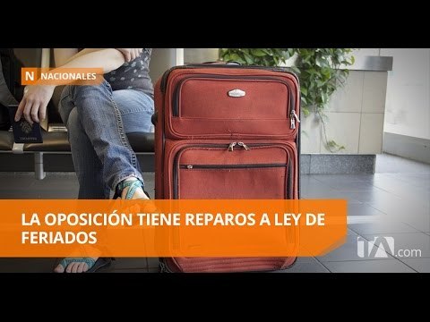 Asamblea aprueba Ley para regular los feriados - Teleamazonas