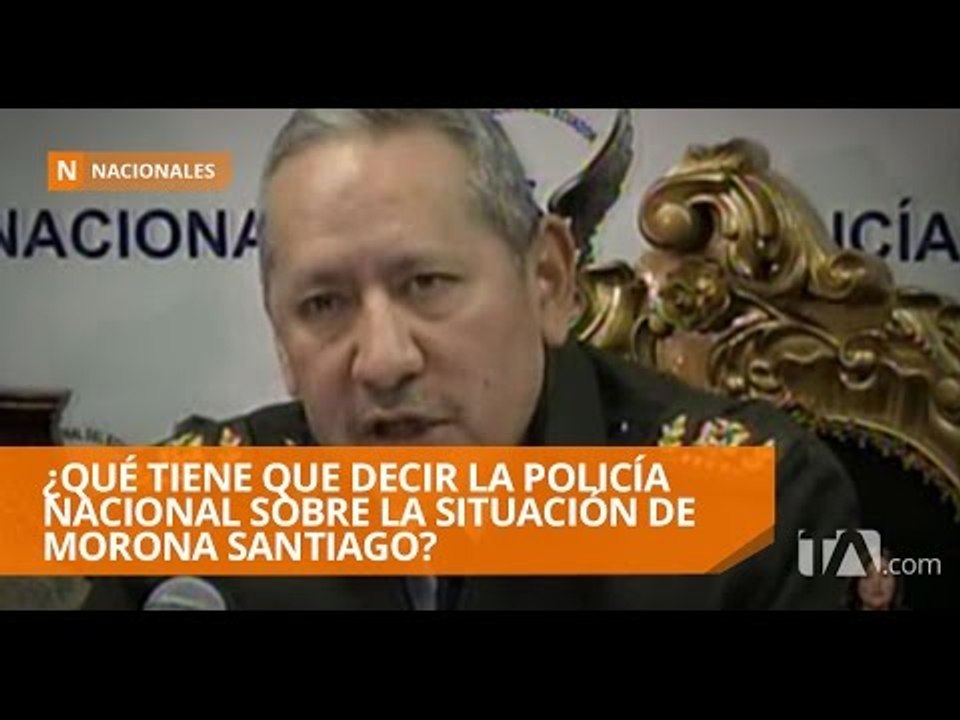 La Policía Nacional se pronuncia sobre la situación en Morona Santiago - Teleamazonas