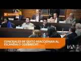 Concejales de Quito reaccionan al escándalo Odebrecht - Teleamazonas