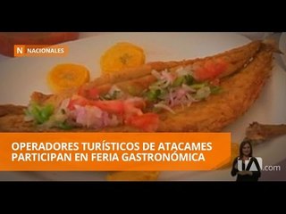 Download Video: Operadores turísticos de Atacames participan en feria gastronómica