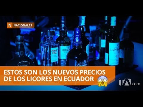 Bajan precios de los licores importados desde la Unión Europea - Teleamazonas