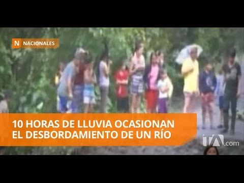 Cerca de 500 familias aisladas por lluvias en El Oro - Teleamazonas