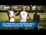 Más fútbol: Liga prepara su ‘Noche Blanca’ - Teleamazonas