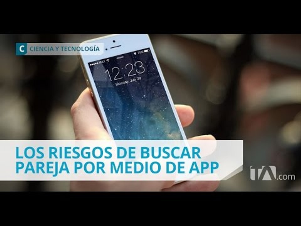 Ventajas y riesgos de buscar pareja a través de aplicaciones digitales - Teleamazonas