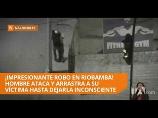Cámaras graban impresionante robo en Riobamba