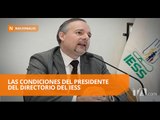Presidente del Directorio del IESS condiciona entrega de balances - Teleamazonas