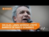 Lenin Moreno visitó Santo Domingo - Teleamazonas
