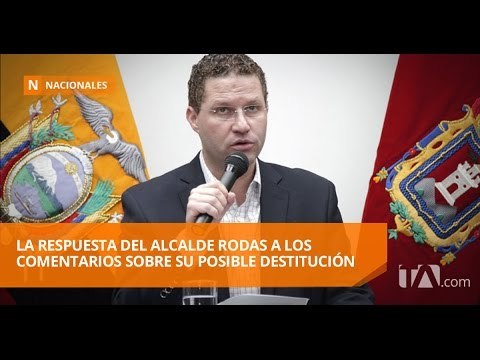Alcalde Rodas respondió comentarios de su posible destitución