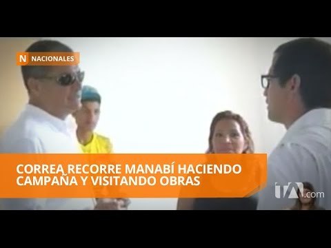 Rafael Correa recorre Manabí - Teleamazonas