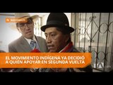 Pachakutik no apoyará a Lenin Moreno en la segunda vuelta - Teleamazonas