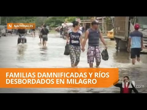 Familias damnificadas y ríos desbordados en Milagro