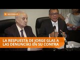 Jorge Glas pidió a la fiscalía investigar denuncias en su contra