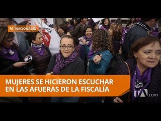 Plantón de mujeres se concentró en los exteriores de la Fiscalía General - Teleamazonas