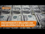 La Policía presume que puede haber más dinero proveniente del narcotráfico - Teleamazonas