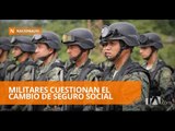 Vence el plazo para cambiar de seguro los militares habilitados - Teleamazonas