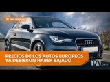 Ministro de Comercio Exterior habla sobre precios de autos europeos - Teleamazonas