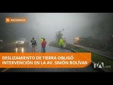 Deslizamiento de tierra afectó a tres carriles de la Av. Simón Bolívar - Teleamazonas