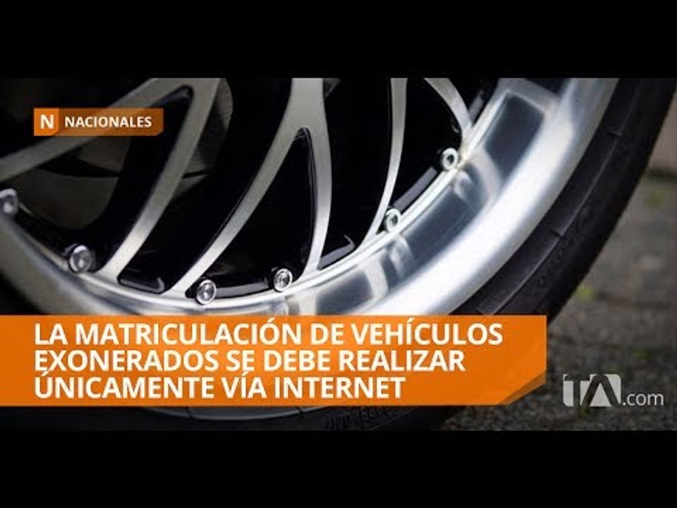 La matriculación de vehículos exonerados se debe realizar vía internet