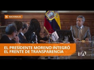 El presidente Moreno integró el Frente de Transparencia