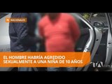 Hombre de 36 años fue detenido por presunto delito de violación en el norte de Quito
