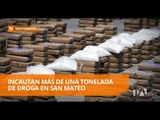 Gran decomiso de droga en Manabí - Teleamazonas