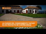 Yachay con problemas por falta de equipamiento y conflictos entre autoridades - Teleamazonas