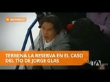 Juez levanta la reserva en proceso contra tío de Glas