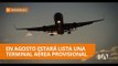 Con crédito chino construirán la nueva terminal aérea de Manta - Teleamazonas