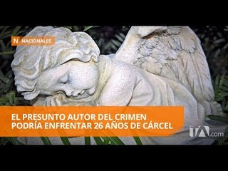 Atroz crimen: bebé es asesinado en Cuenca  - Teleamazonas
