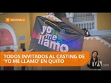 Mañana es el casting de Yo Me Llamo en Quito - Teleamazonas