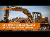 Vía Macas-Riobamba estuvo cerrada por más de diez horas - Teleamazonas