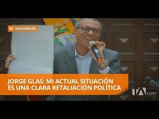 Jorge Glas: "Responsabilizo de mi seguridad a Lenín Moreno" - Teleamazonas