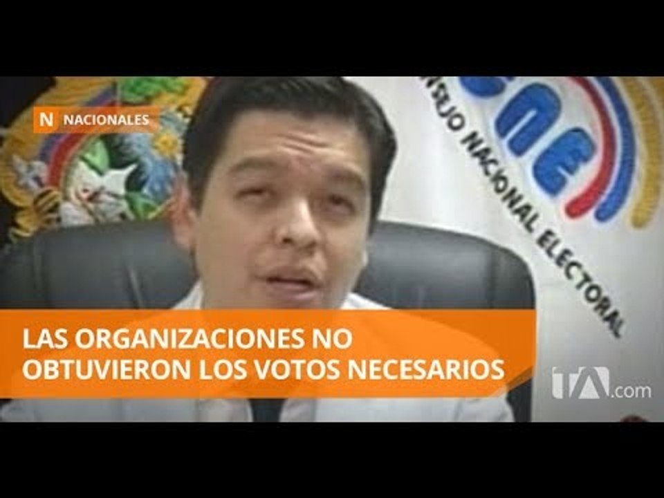 CNE eliminó del registro electoral a 23 organizaciones - Teleamazonas