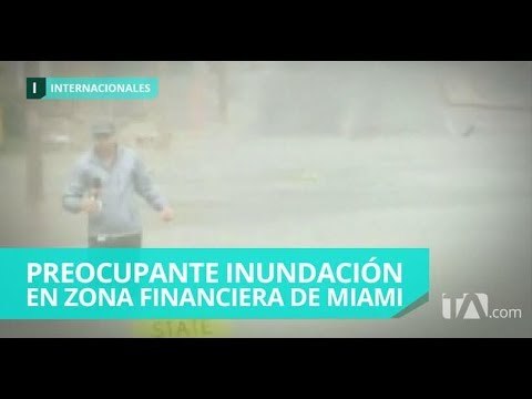 Distrito financiero de Miami completamente inundado - Teleamazonas