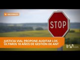 Justicia Vial plantea auditar la gestión de la ANT - Teleamazonas