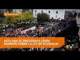 El presidente Moreno se refirió a la Ley de Plusvalía - Teleamazonas
