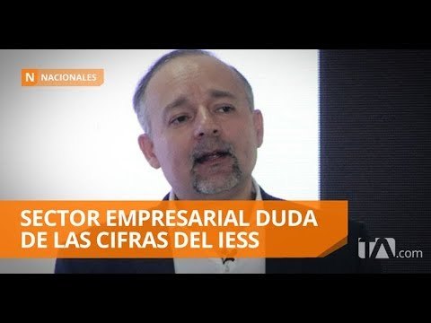 Sector empresarial no cree que el IESS tenga superávit - Teleamazonas