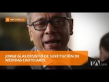 Jorge Glas, en espera de audiencia preparatoria de juicio - Teleamazonas