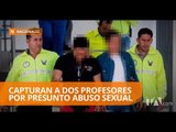 Capturan al profesor de inglés y al inspector por presunto abuso sexual a menores - Teleamazonas