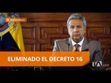 Lenín Moreno deroga el Decreto 16 - Teleamazonas